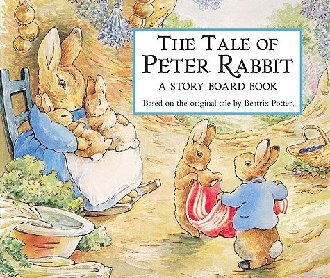 The Tale of Peter Rabbit Story Board Book by Potter, Beatrix