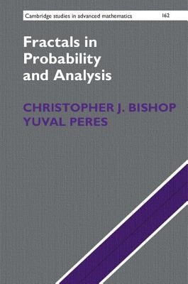 Fractals in Probability and Analysis by Bishop, Christopher J.