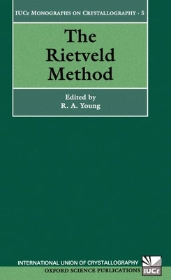 The Rietveld Method by Young, R. A.