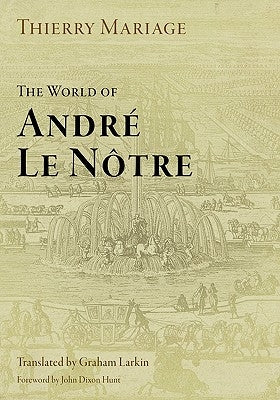 The World of André Le Nôtre by Mariage, Thierry