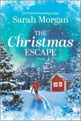 The Christmas Escape by Morgan, Sarah