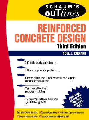 Schaum's Outline of Reinforced Concrete Design by Everard, Noel