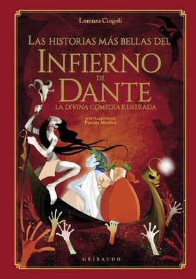 Historias Más Bellas del Infierno de Dante, Las by Cingoli, Lorenza