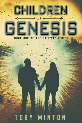 Children of Genesis by Minton, Toby