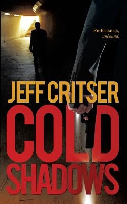 Cold Shadows by Critser, Jeff