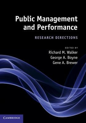 Public Management and Performance by Walker, Richard M.
