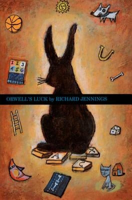 Orwell's Luck by Jennings, Richard W.