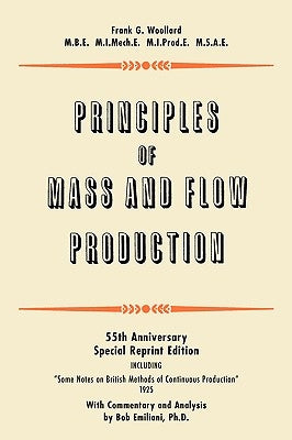 Principles of Mass and Flow Production by Woollard, Frank G.