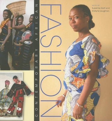 Contemporary African Fashion by Gott, Suzanne