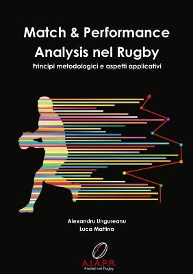 Match & Performance Analysis nel Rugby by Ungureanu, Alexandru