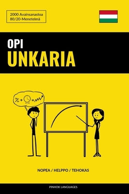Opi Unkaria - Nopea / Helppo / Tehokas: 2000 Avainsanastoa by Languages, Pinhok