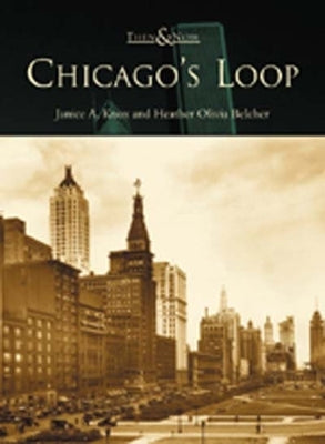 Chicago's Loop by Knox, Janice A.