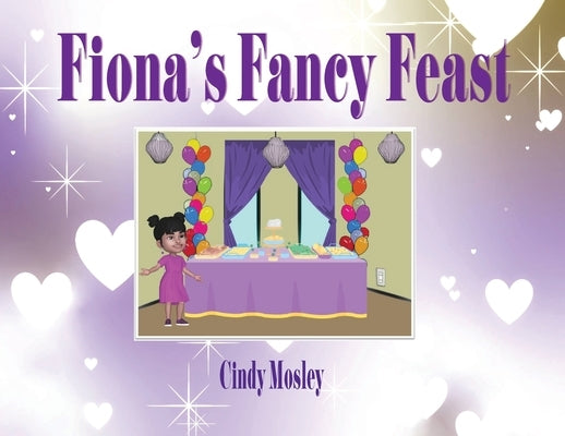 Fiona's Fancy Feast by Mosley, Cindy