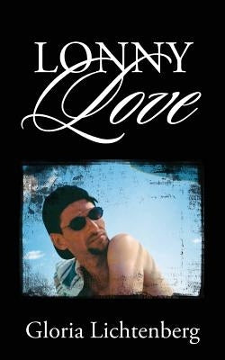 Lonny Love by Lichtenberg, Gloria