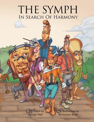 The Symph: In Search of Harmony by Bradi, Beniamino