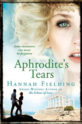 Aphrodite's Tears by Fielding, Hannah