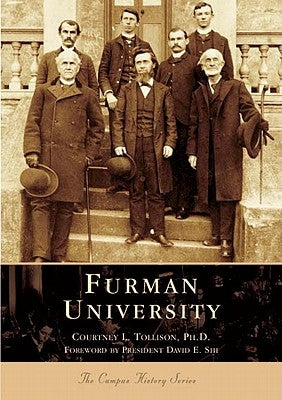 Furman University by Tollison Ph. D., Courtney L.