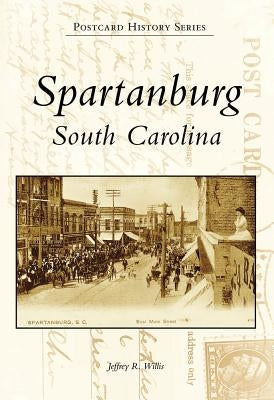 Spartanburg, South Carolina by Willis, Jeffrey R.