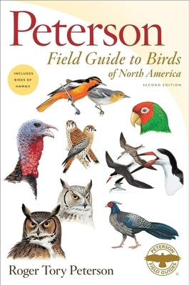 Peterson Field Guide to Birds of North America by Peterson, Roger Tory