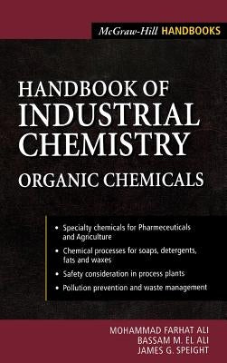 Handbook of Industrial Chemistry: Organic Chemicals by El Ali, Bassam