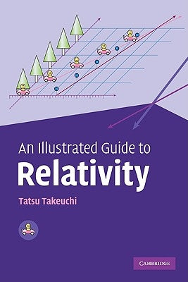 An Illustrated Guide to Relativity by Takeuchi, Tatsu