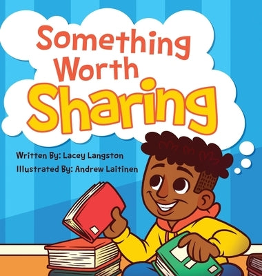 Something Worth Sharing by Langston, Lacey