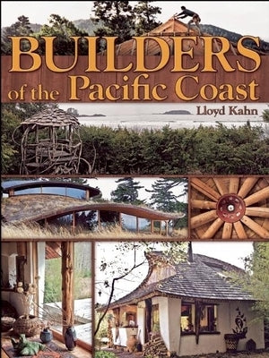 Builders of the Pacific Coast by Kahn, Lloyd