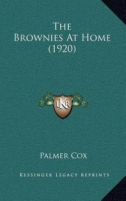 The Brownies At Home (1920) by Cox, Palmer