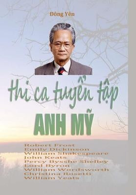 Thi Ca Tuyen Tap Anh My by Yen, Dong