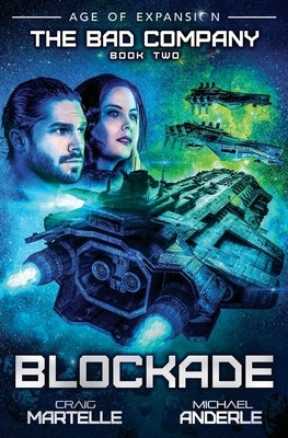 Blockade: Age of Expansion - A Kurtherian Gambit Series by Anderle, Michael