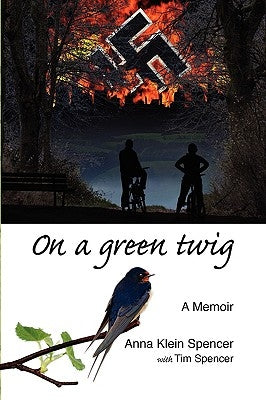On a Green Twig by Spencer, Anna