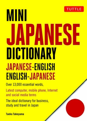 Mini Japanese Dictionary: Japanese-English, English-Japanese (Fully Romanized) by Shimada, Yuki