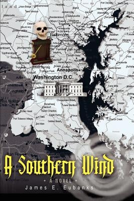 A Southern Wind by Eubanks, James E.