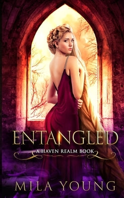 Entangled: A Paranormal Romance by Young, Mila