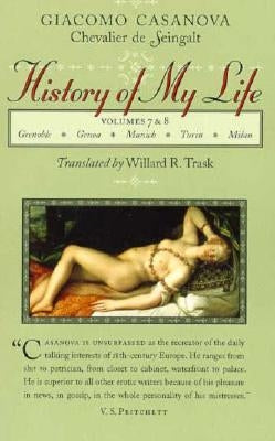 History of My Life (Revised) by Casanova, Giacomo Chevalier de Seingalt