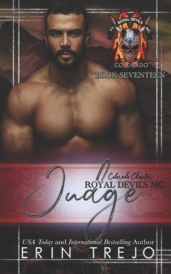Judge: Royal Devils MC Colorado by Trejo, Erin