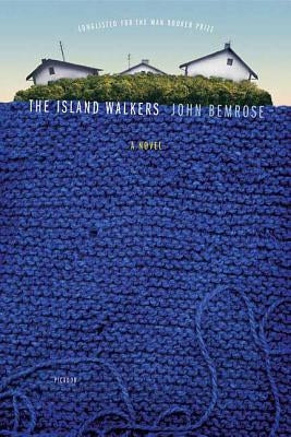 The Island Walkers by Bemrose, John