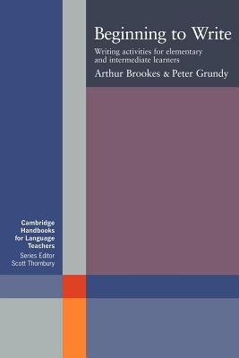 Beginning to Write by Brookes, Arthur