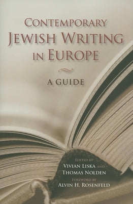 Contemporary Jewish Writing in Europe: A Guide by Liska, Vivian