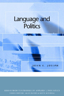 Language and Politics by Joseph, John E.