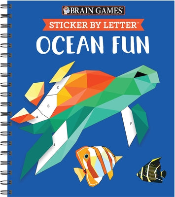 Brain Games - Sticker by Letter: Ocean Fun (Sticker Puzzles - Kids Activity Book) [With Sticker(s)] by Publications International Ltd