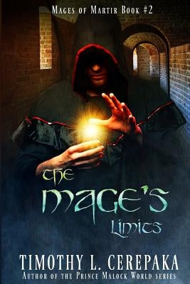 The Mage's Limits: Mages of Martir Book #2 by Lee, Elaina