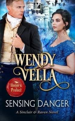 Sensing Danger by Vella, Wendy