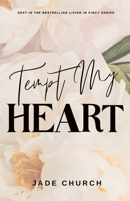 Tempt My Heart by Church, Jade