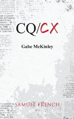 Cq/CX by McKinley, Gabe