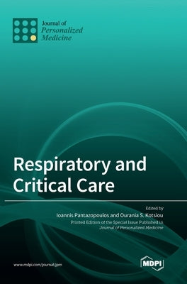 Respiratory and Critical Care by Pantazopoulos, Ioannis