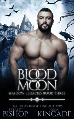 Blood Moon by Bishop, Erzabet