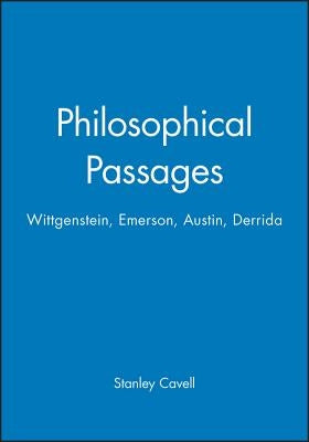 Philosophical Passages by Cavell, Stanley