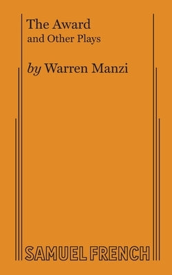 The Award and Other Plays by Manzi, Warren