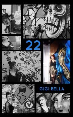 22 by Bella, Gigi